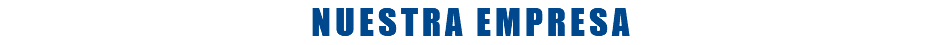 NUESTRA EMPRESA